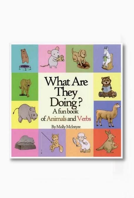 What Are They Doing? A Fun Book with Animals and Verbs