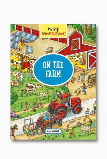My Big Wimmelbook - On the Farm
